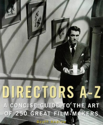 Beispielbild fr Directors A-Z: A concise guide to the art of 250 great film-makers zum Verkauf von MusicMagpie