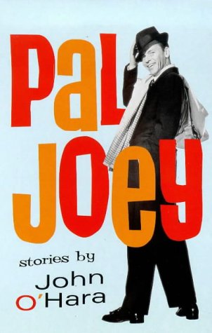 Stock image for Pal Joey: Stories for sale by THE OLD LIBRARY SHOP