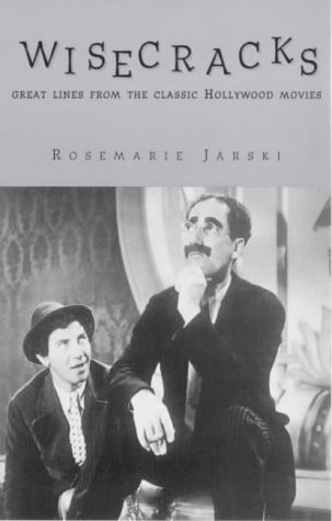 Beispielbild fr Wisecracks: Great Lines from the Classic Hollywood Era zum Verkauf von WorldofBooks