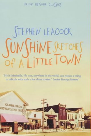 Imagen de archivo de Sunshine Sketches of a Little Town a la venta por ThriftBooks-Dallas