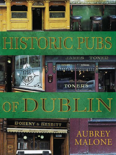 Stock image for Historic Pubs of Dublin for sale by Better World Books