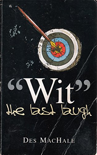 Imagen de archivo de Wit : The Last Laugh a la venta por Wonder Book