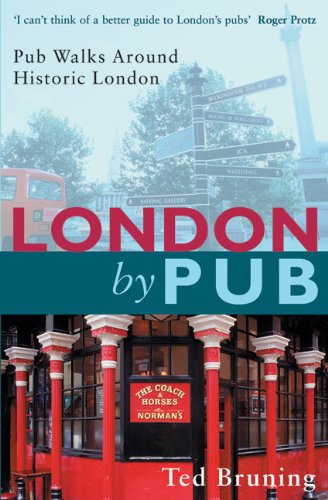 Beispielbild fr London by Pub: Pub Walks Around Historic London zum Verkauf von WorldofBooks