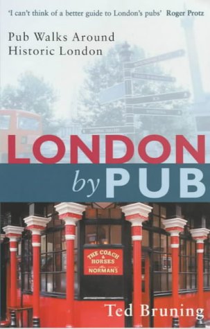 9781853754319: London by Pub: Pub Walks Around Historic London