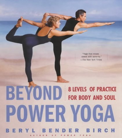 Imagen de archivo de Beyond Power Yoga: Eight Levels of Practice for Body and Soul a la venta por WorldofBooks