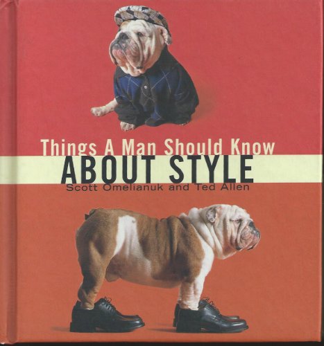 Beispielbild fr Things a Man Should Know About Style zum Verkauf von Reuseabook