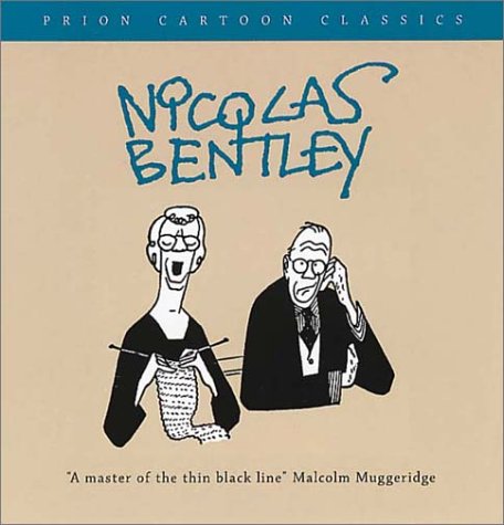 Stock image for Nicolas Bentley (Prion Cartoon Classics) for sale by Fahrenheit's Books