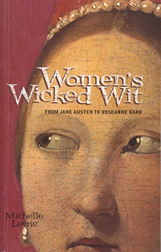 Beispielbild fr Women's Wit, From Jane Austen to Roseanne Barr zum Verkauf von Border Books