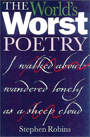 World's Worst Poetry (9781853754814) by Robins, Stephen
