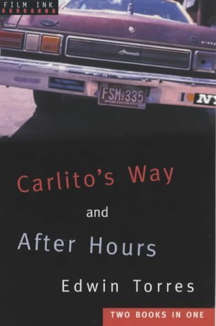 Imagen de archivo de Carlito's Way and After Hours (Film Ink) a la venta por Books of the Smoky Mountains