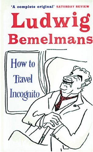 Beispielbild fr How to Travel Incognito zum Verkauf von WorldofBooks