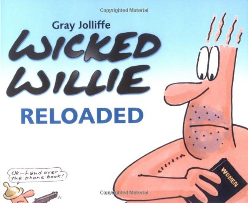 Beispielbild fr Wicked Willie: Reloaded zum Verkauf von WorldofBooks