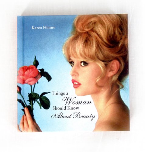 Stock image for Things a Woman Should Know about Beauty for sale by ThriftBooks-Dallas