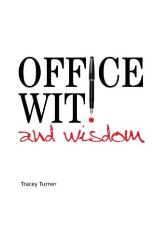 Beispielbild fr Office Wit and Wisdom: An Appreciation of Corporate Life zum Verkauf von Tall Stories BA