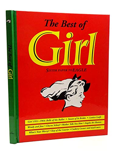Imagen de archivo de The Best of Girl: Sister Paper to Eagle a la venta por WorldofBooks