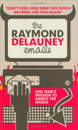 Beispielbild fr The Raymond Delauney Emails zum Verkauf von WorldofBooks