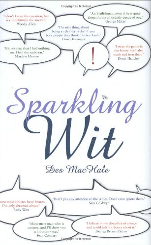 Stock image for Sparkling Wit. Compiled by Des Machale for sale by ThriftBooks-Dallas