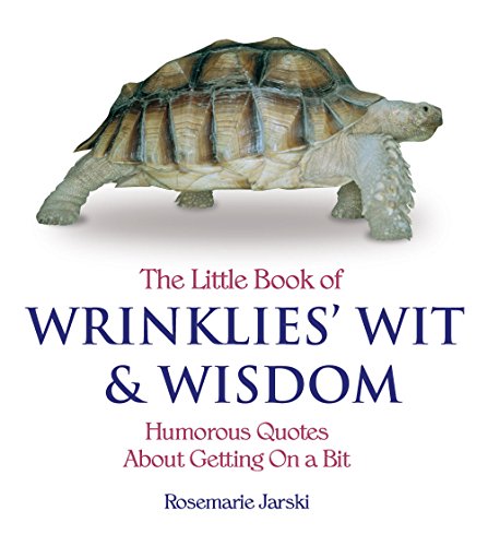 Beispielbild fr The Little Book of Wrinklies' Wit and Wisdom zum Verkauf von WorldofBooks