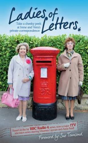 Stock image for Ladies of Letters: Take a Cheeky Peek at Irene and Vera's Private Correspondence for sale by medimops