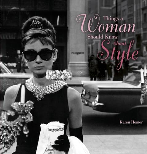 Imagen de archivo de Things a Woman Should Know About Style a la venta por WorldofBooks