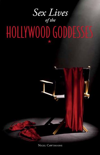9781853758522: Sex Lives of the Hollywood Goddesses