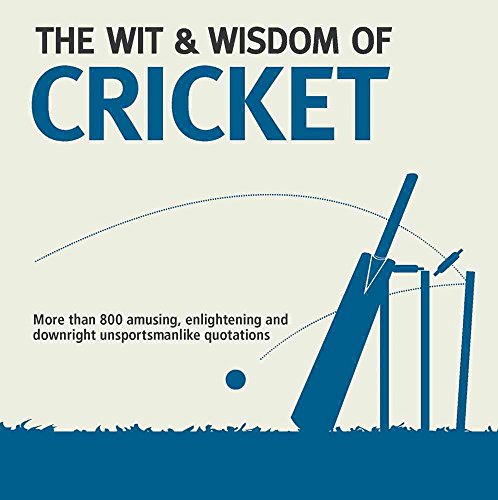 Beispielbild fr Wit & Wisdom: Cricket: Unforgettable Quotations from the Crease zum Verkauf von WorldofBooks