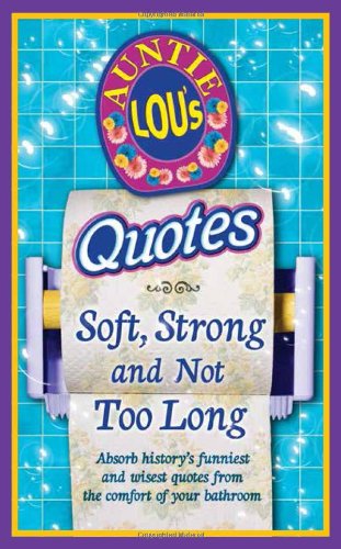 Stock image for Auntie Lou's Soft and Strong Quotes for sale by Better World Books