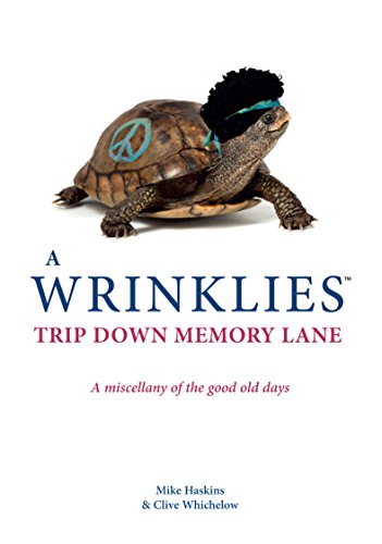 Stock image for Wrinklies: A Trip Down Memory Lane for sale by AwesomeBooks
