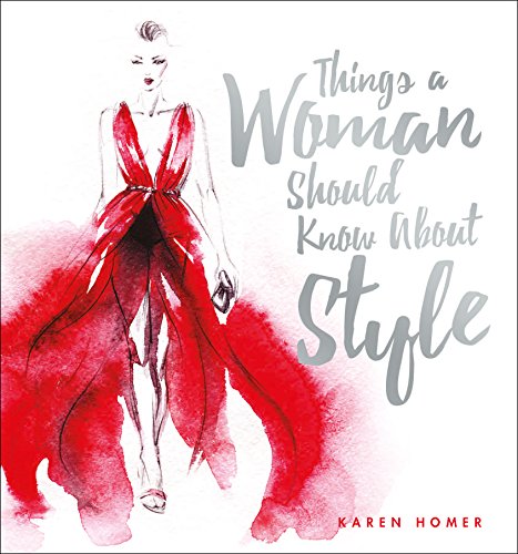 Imagen de archivo de Things a Woman Should Know About Style (Things a Women Should Know) a la venta por Book Outpost