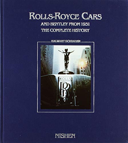 Rolls Royce and Bentley - Limited Edition (9781853780097) by Schrader, H.