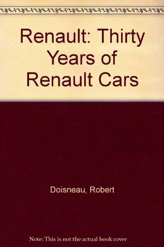 Stock image for Renault In The Thirties for sale by St Paul's Bookshop P.B.F.A.