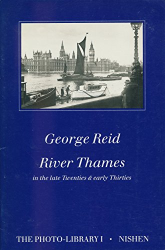 Beispielbild fr River Thames in the Late Twenties and Early Thirties (a first printing) zum Verkauf von S.Carter