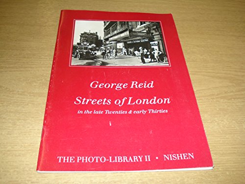 Stock image for Streets of London in the Late Twenties and Early Thirties for sale by WorldofBooks