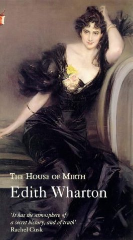 Beispielbild fr The House of Mirth (Virago Modern Classics. Number 331) zum Verkauf von The London Bookworm