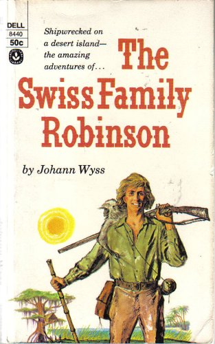 Stock image for Not The Swiss Family Robinson for sale by Merandja Books