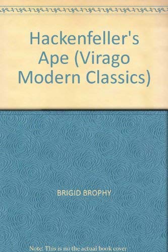 9781853812545: HACKENFELLER'S APE (Virago Modern Classics)