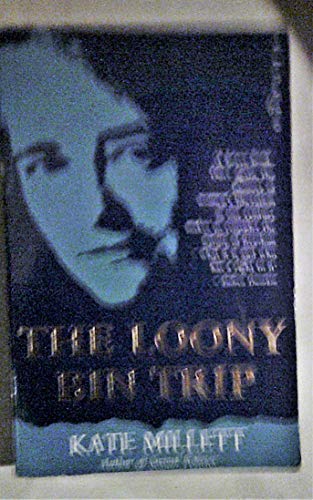 Imagen de archivo de The Loony-Bin Trip a la venta por Better World Books