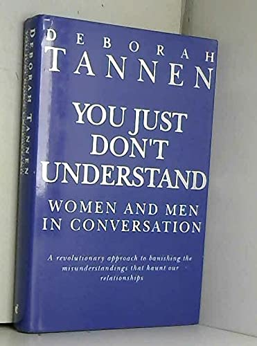 9781853813818: You Just Don't Understand: Women and Men in Conversation