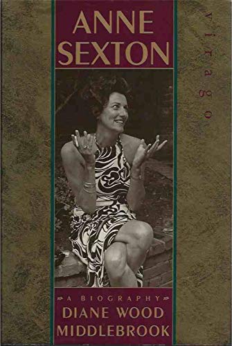 9781853814068: Anne Sexton : A Biography