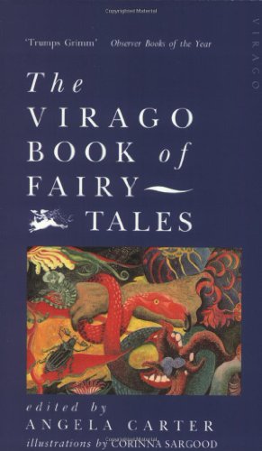 Beispielbild fr The Virago Book of Fairy Tales zum Verkauf von ThriftBooks-Dallas