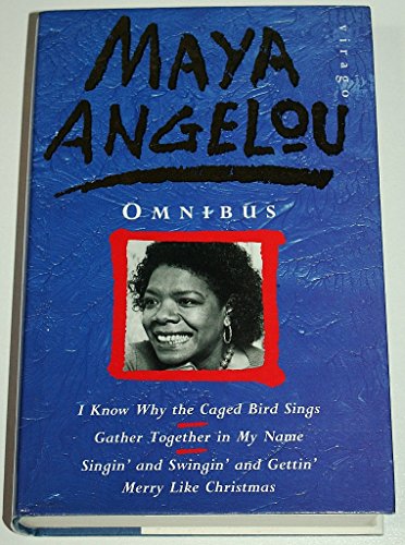 Stock image for Omnibus: "I Know Why the Caged Bird Sings", "Gather Together in My Name", "Singin' and Swingin' and Gettin' Merry Like Christmas" v. 1 for sale by Greener Books