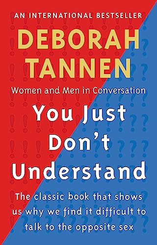 Stock image for You Just Don't Understand : Women and Men in Conversation for sale by SecondSale