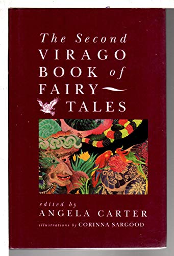 Imagen de archivo de The Second Virago Book Of Fairy Tales a la venta por WorldofBooks