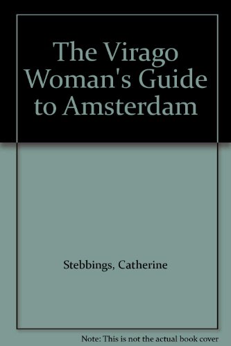 9781853814952: Virago Woman's Travel Guide to Amsterdam