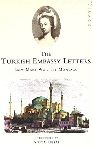 Beispielbild fr The Turkish Embassy Letters (Virago Modern Classics) zum Verkauf von WorldofBooks