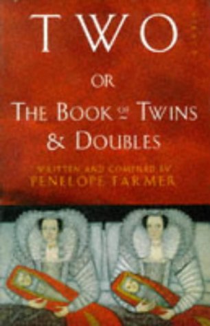 Beispielbild fr Two, or, The book of twins and doubles: An autobiographical anthology zum Verkauf von Wonder Book