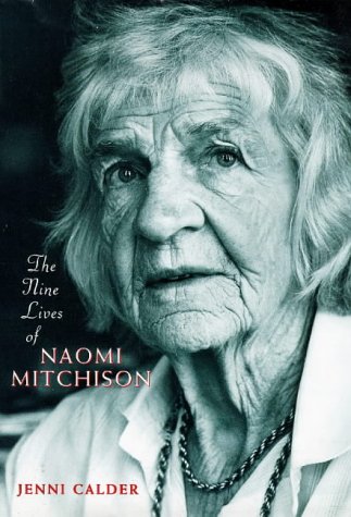 Stock image for The Nine Lives of Naomi Mitchison for sale by WorldofBooks