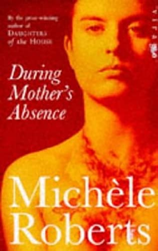 During Mother's Absence (9781853817977) by Roberts, Michele