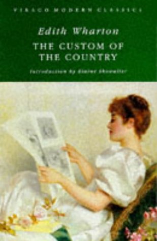 The Custom of the Country (Virago Modern Classics) (9781853818288) by Edith Wharton