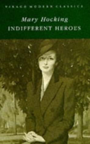 Stock image for INDIFFERENT HEROES for sale by HPB Inc.